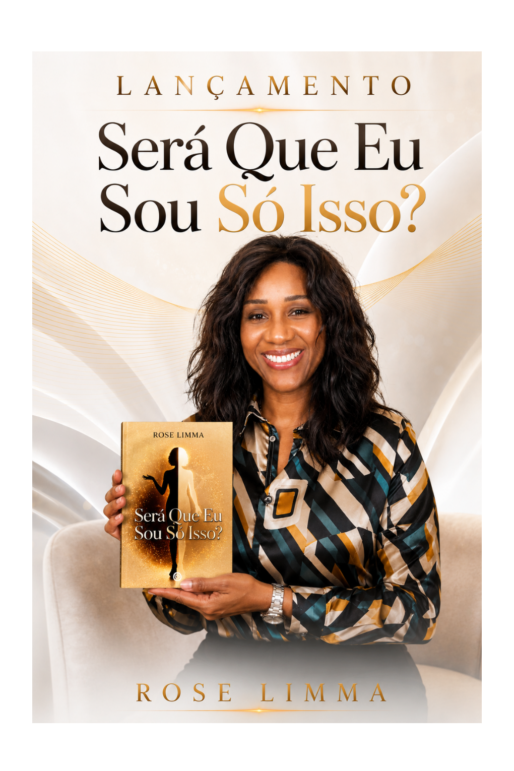 Livro Será Que Eu Sou Só Isso? - Rose Limma